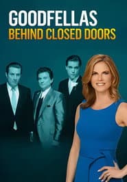 GoodFellas: Behind Closed Doors