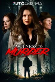 A Witness to Murder