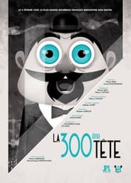 La 300ème tête
