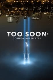 Too Soon: Comedy After 9/11