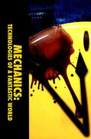 Mechanics: Technologies of a Fantastic World