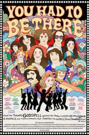 You Had to Be There: How the Toronto Godspell Ignited the Comedy Revolution...