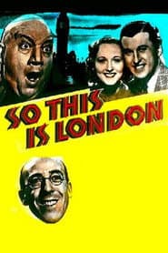 So This Is London
