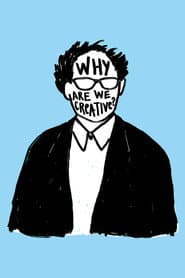 Why Are We Creative?
