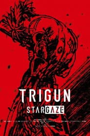 Trigun Stargaze: What a Wonderful World