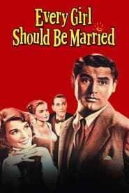 Every Girl Should Be Married