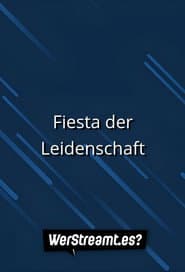 Fiesta der Leidenschaft