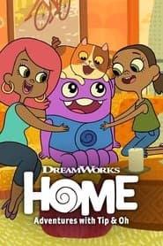 Home: Las aventuras de Tip y Oh