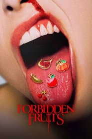 Forbidden Fruits