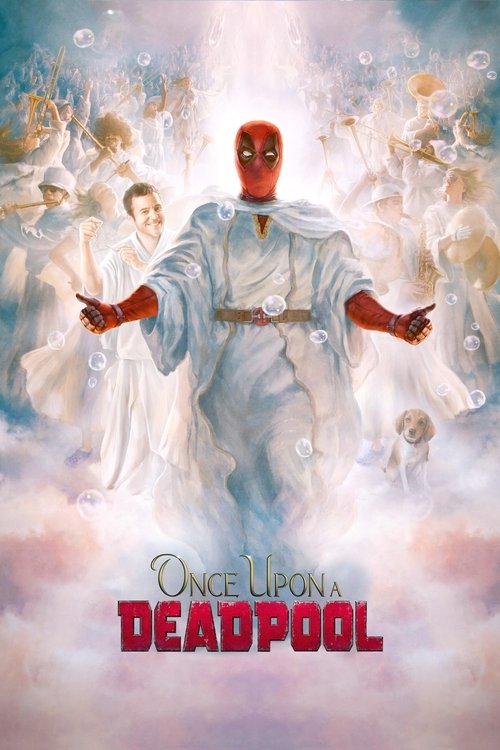 Había una vez un Deadpool
